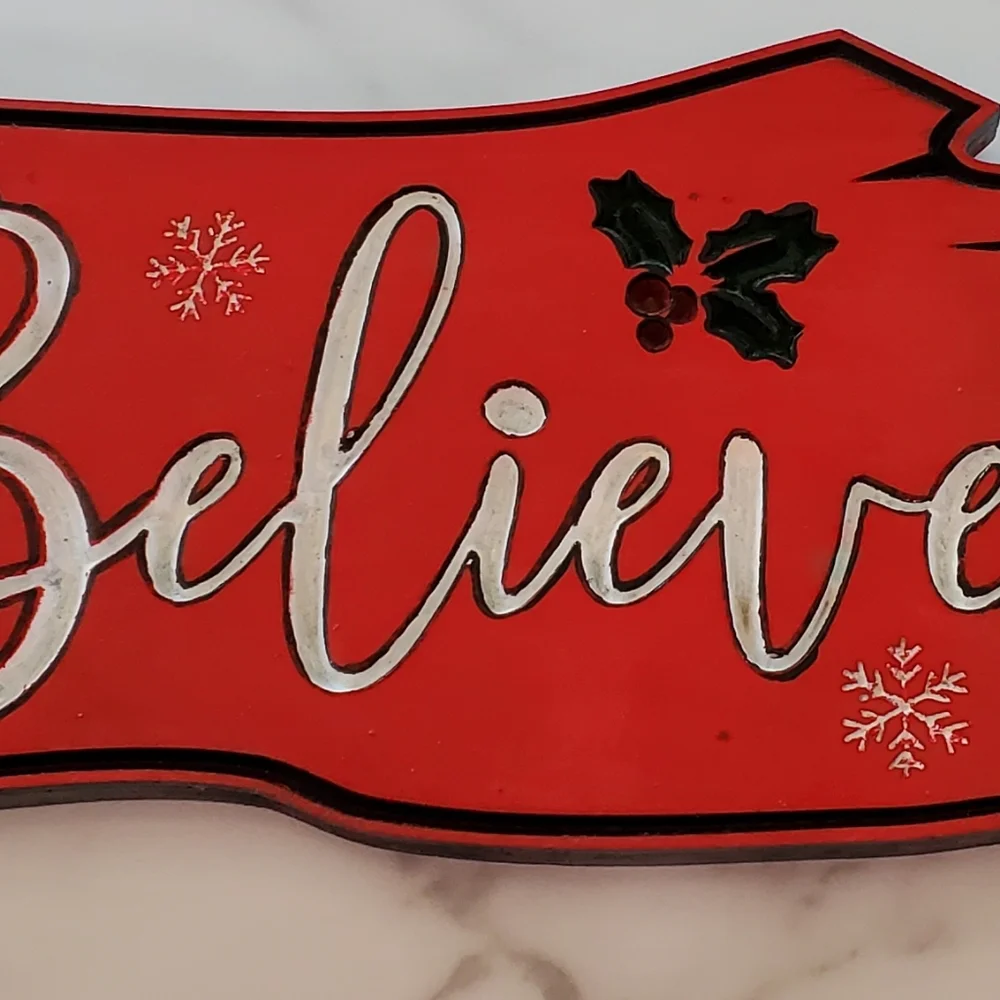 Believe Christmas Log Sign